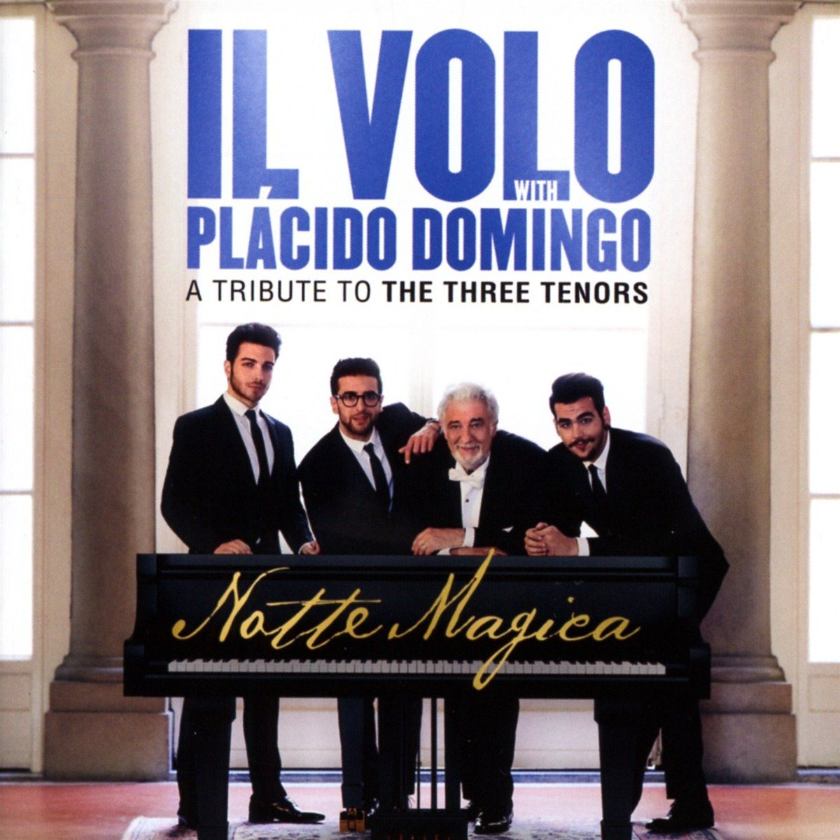 Notte Magica - A Tribute To The Three Tenors [Audio CD] Il Volo