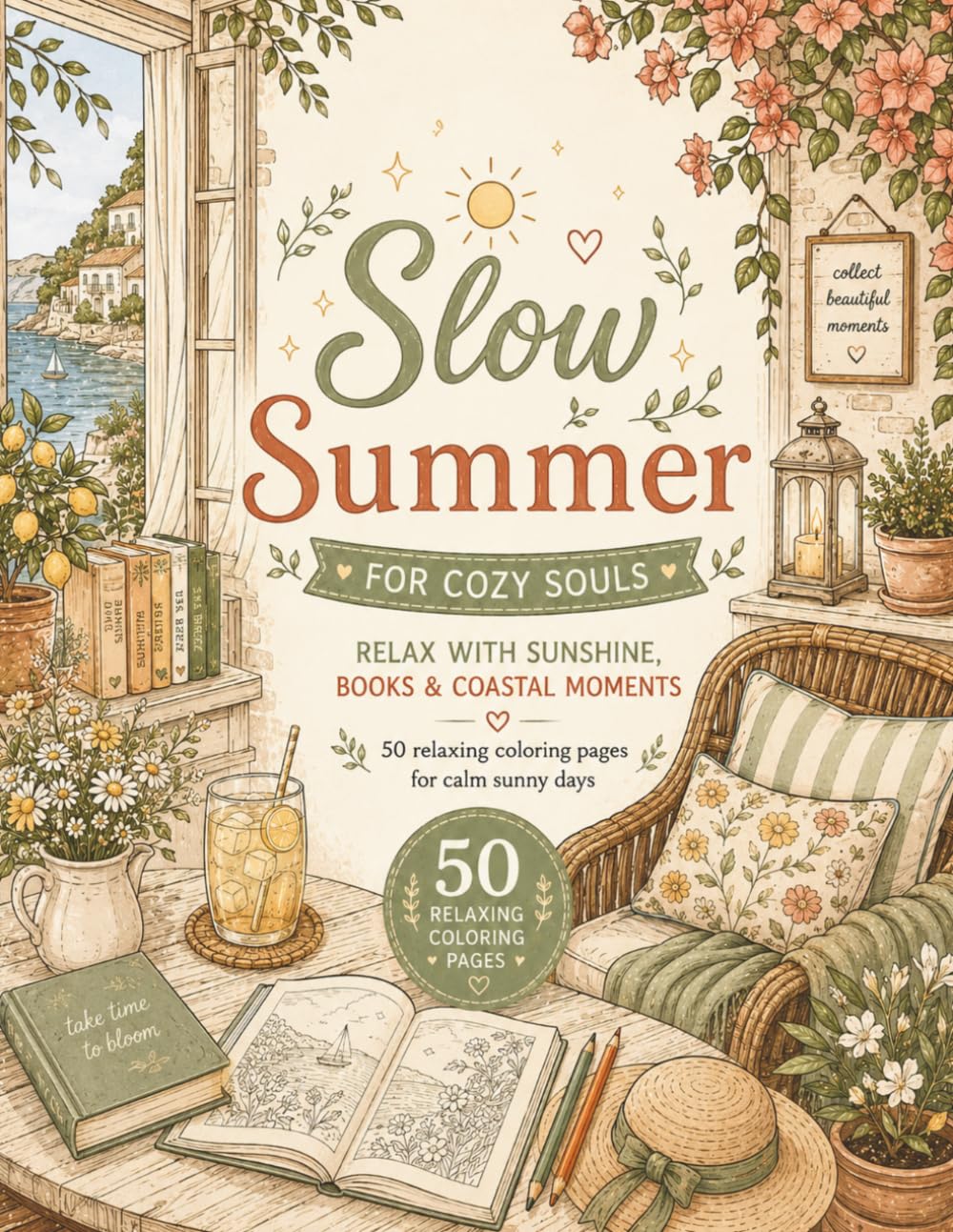 Slow Summer: Cozy Moments to Color (Cozy Chapters Collection)