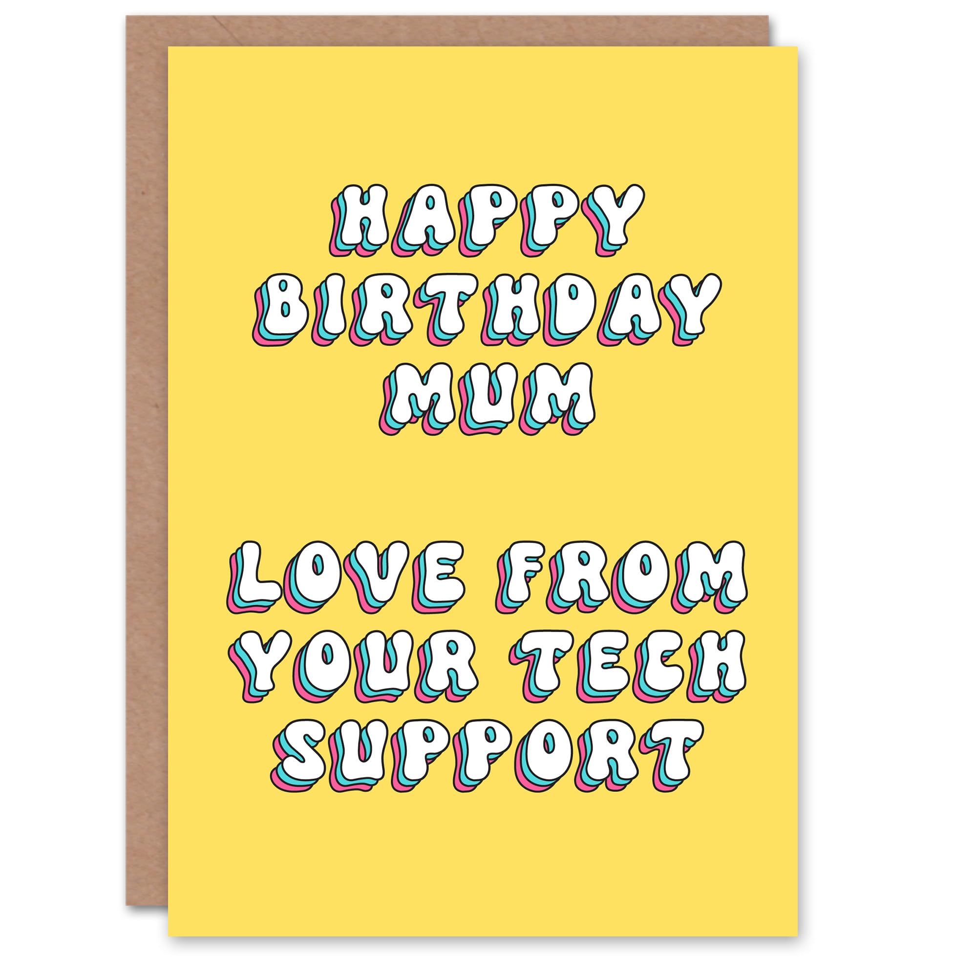 Artery8 Greeting Card Love From Your Tech Support Funny Cheeky For Mum Mummy Mom Birthday Card