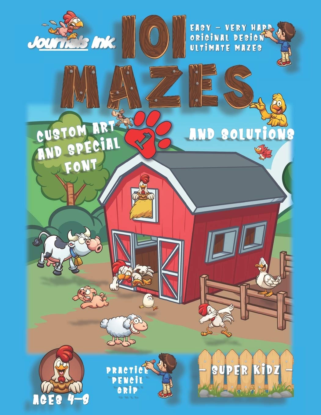 101 Mazes For Kids 1: SUPER KIDZ Book. Children - Ages 4-8 (US Edition). Farm Animals custom art interior. 101 Puzzles with solutions - Easy to Very ... ultimate mazes book for fun activity time!