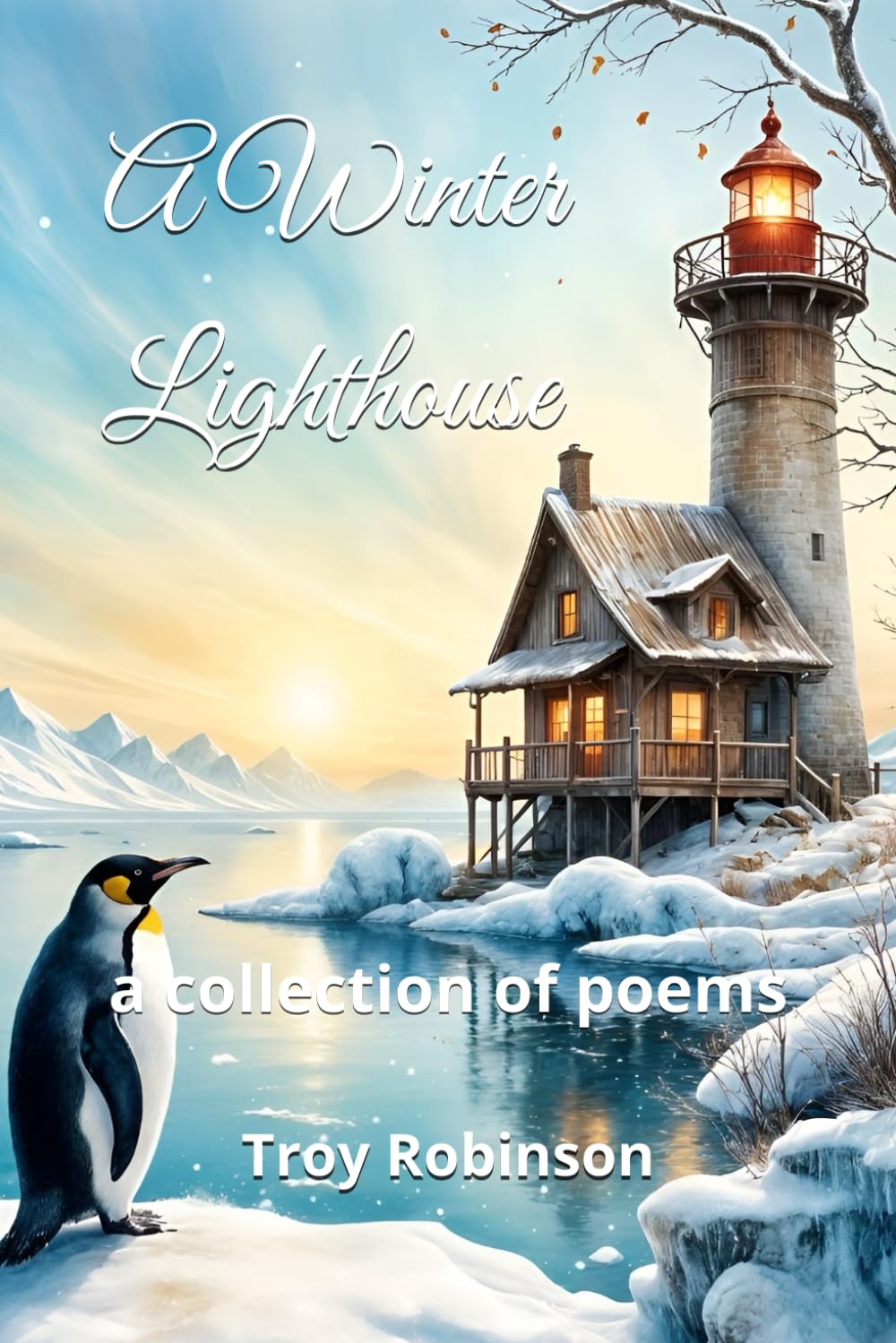 A Winter Lighthouse: a collection of poems
