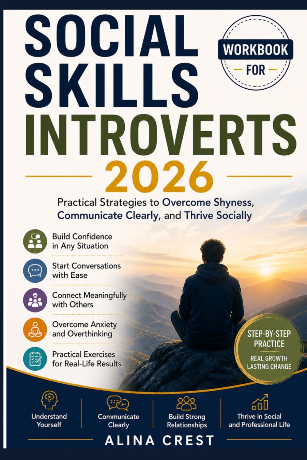 Social Skills workbook for Introverts 2026: Practical Strategies to Overcome Shyness, Communicate Clearly, and Thrive Socially