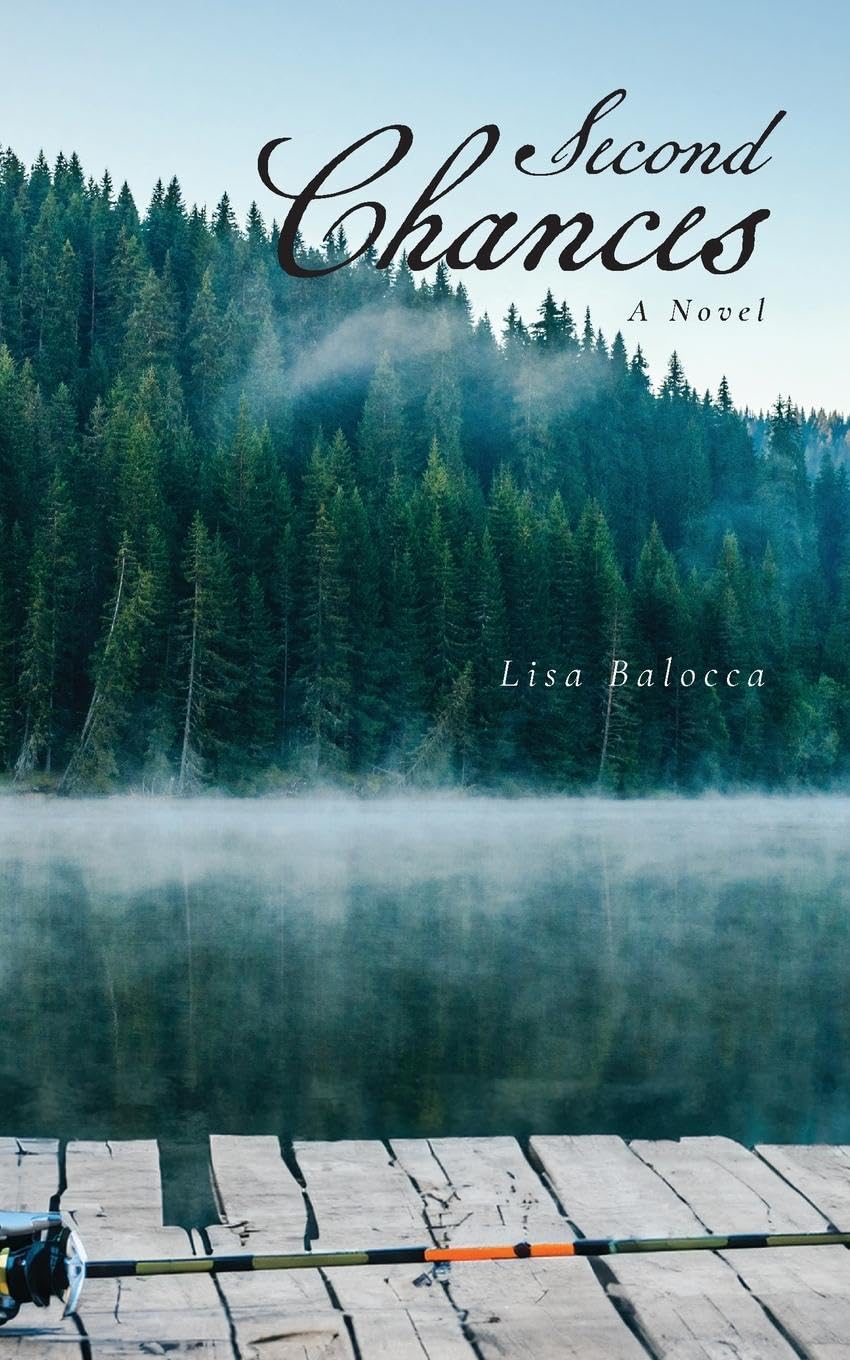Second Chances: A Novel