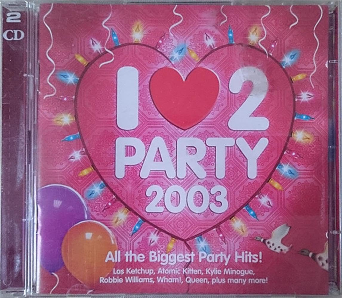 I Love 2 Party 2003