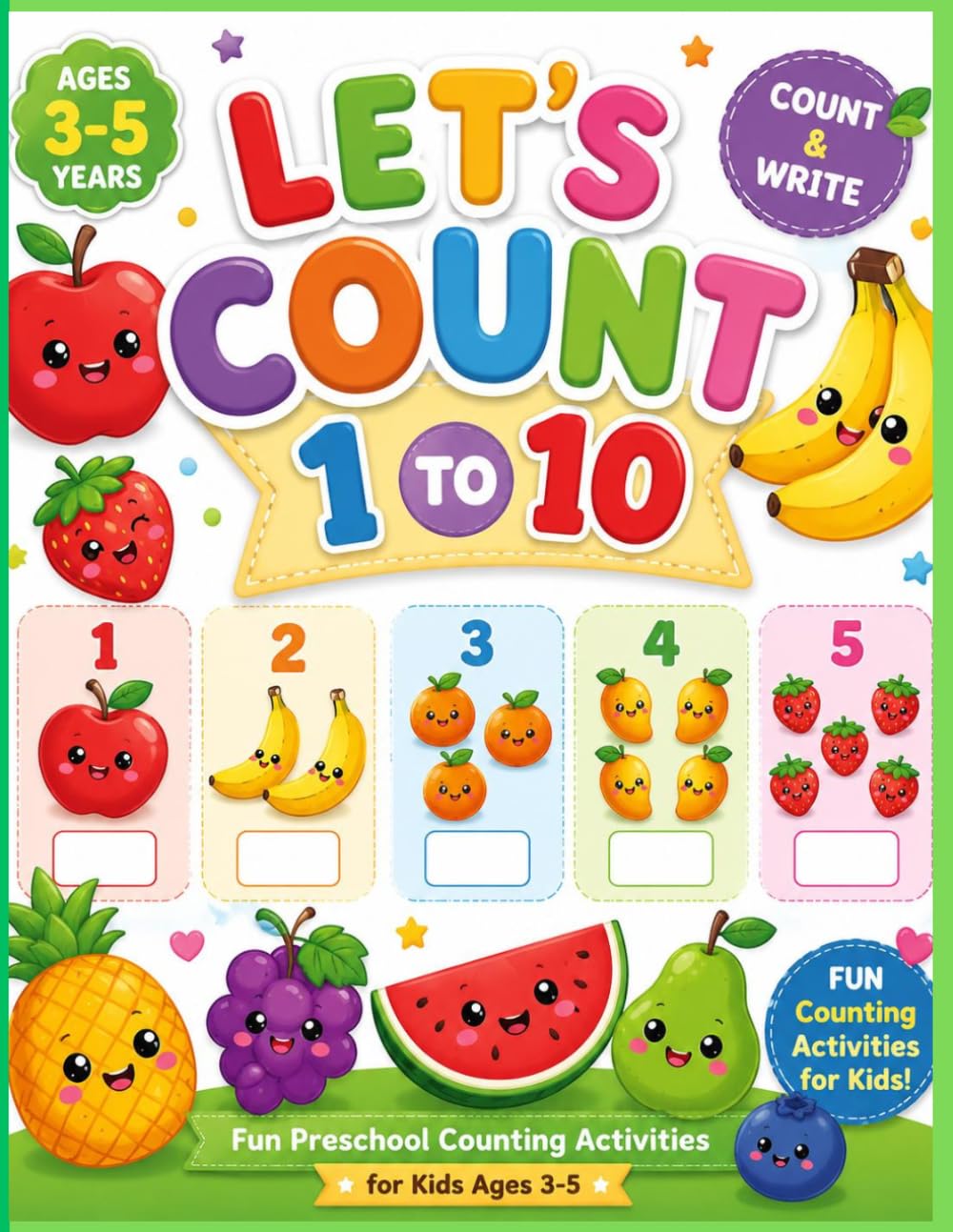 Let’s Count 1 to 10 for Kids: Fun & Easy Counting Activity Book for Toddlers and Preschoolers Ages 3–5