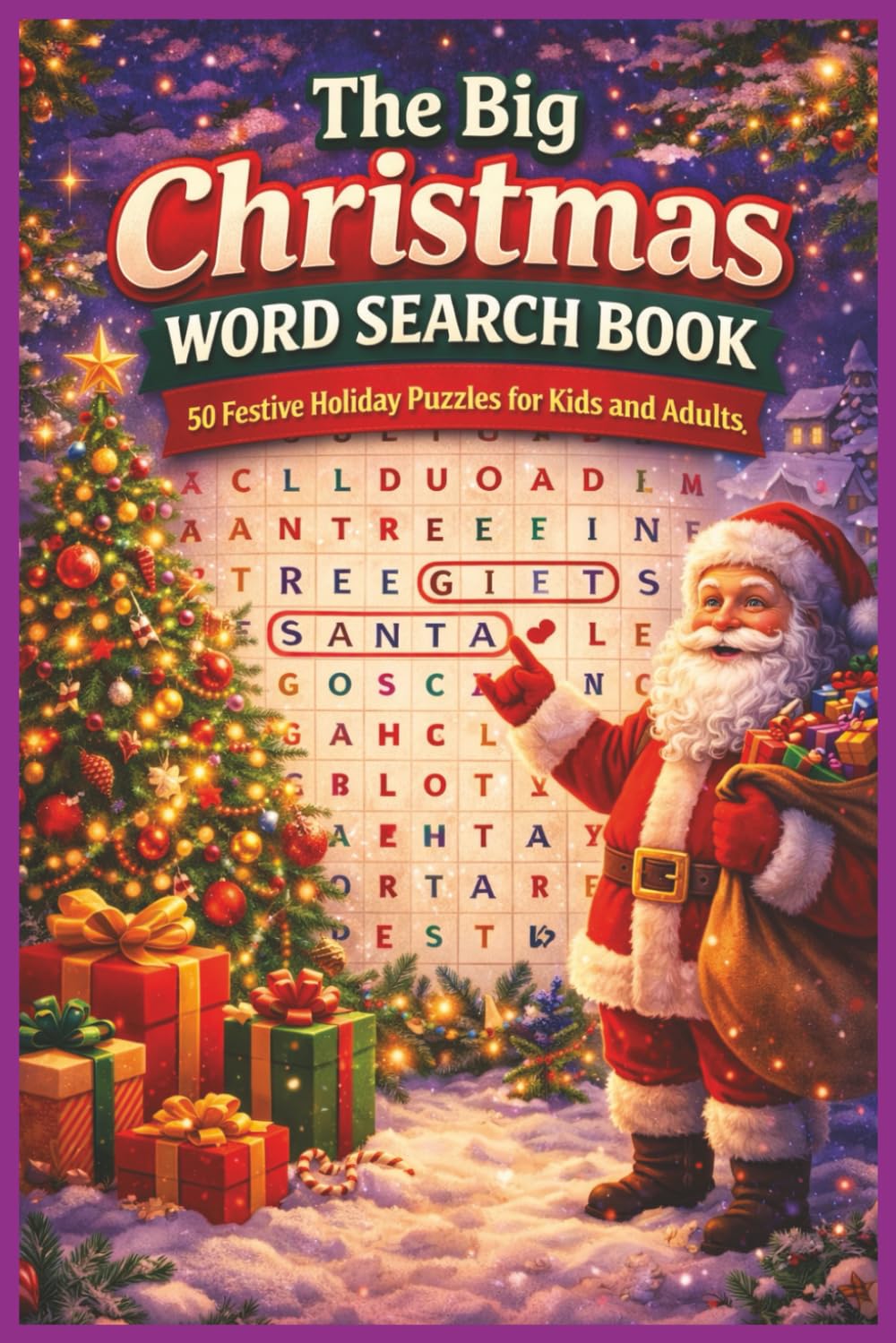 The Big Christmas Word Search Book: 50 Festive Holiday Puzzles for Kids and Adults (Word search books collection)