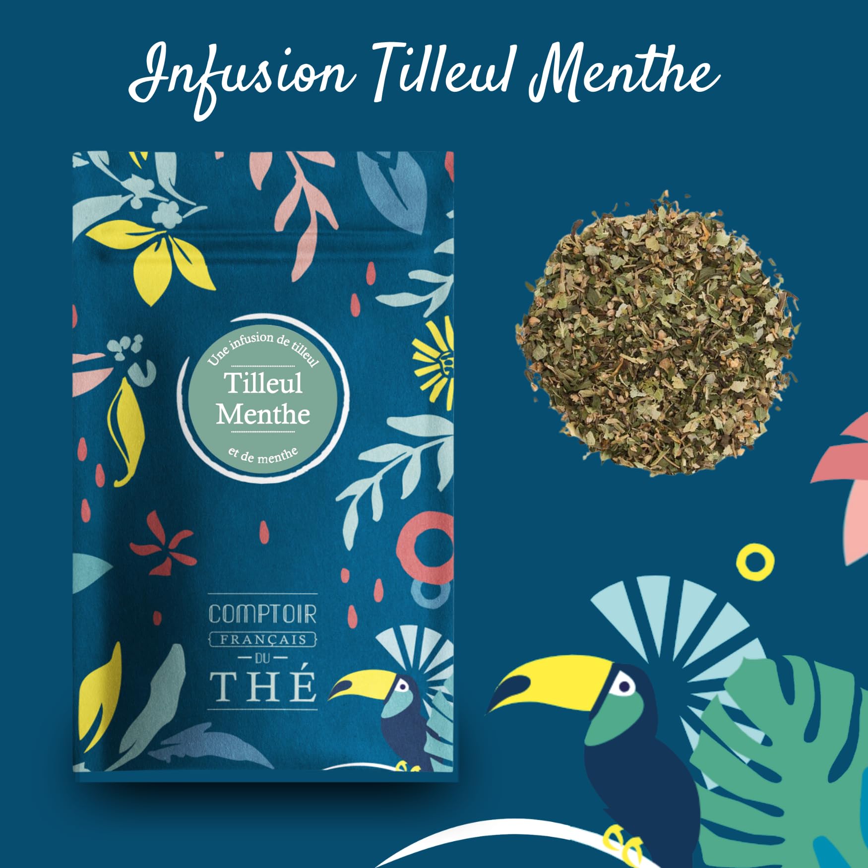 2x100g d'Infusion - Tilleul Menthe COMPTOIR FRANÇAIS DU THÉ | Notes de Tilleul et de Menthe - À déguster tout au long de la journée - Infusion en vrac, sachet zip refermable - thé de Noël