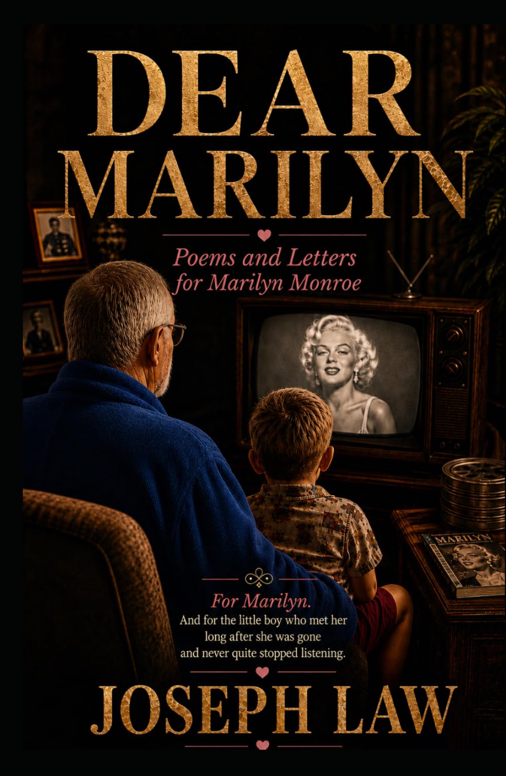 Dear Marilyn: Poems and Letters for Marilyn Monroe