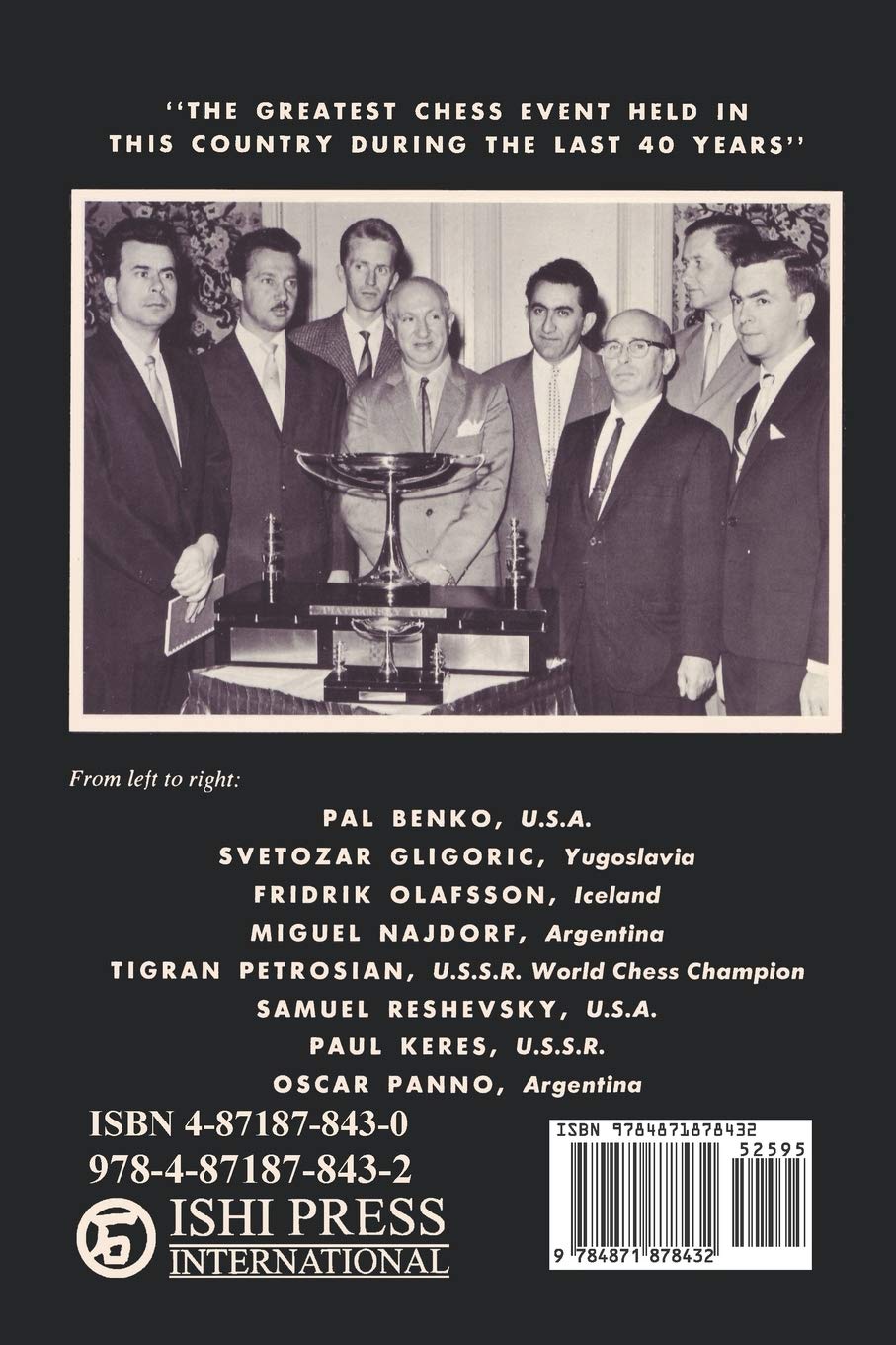 First Piatigorsky Cup International Grandmaster Chess Tournament Held in Los Angeles, California July 1963