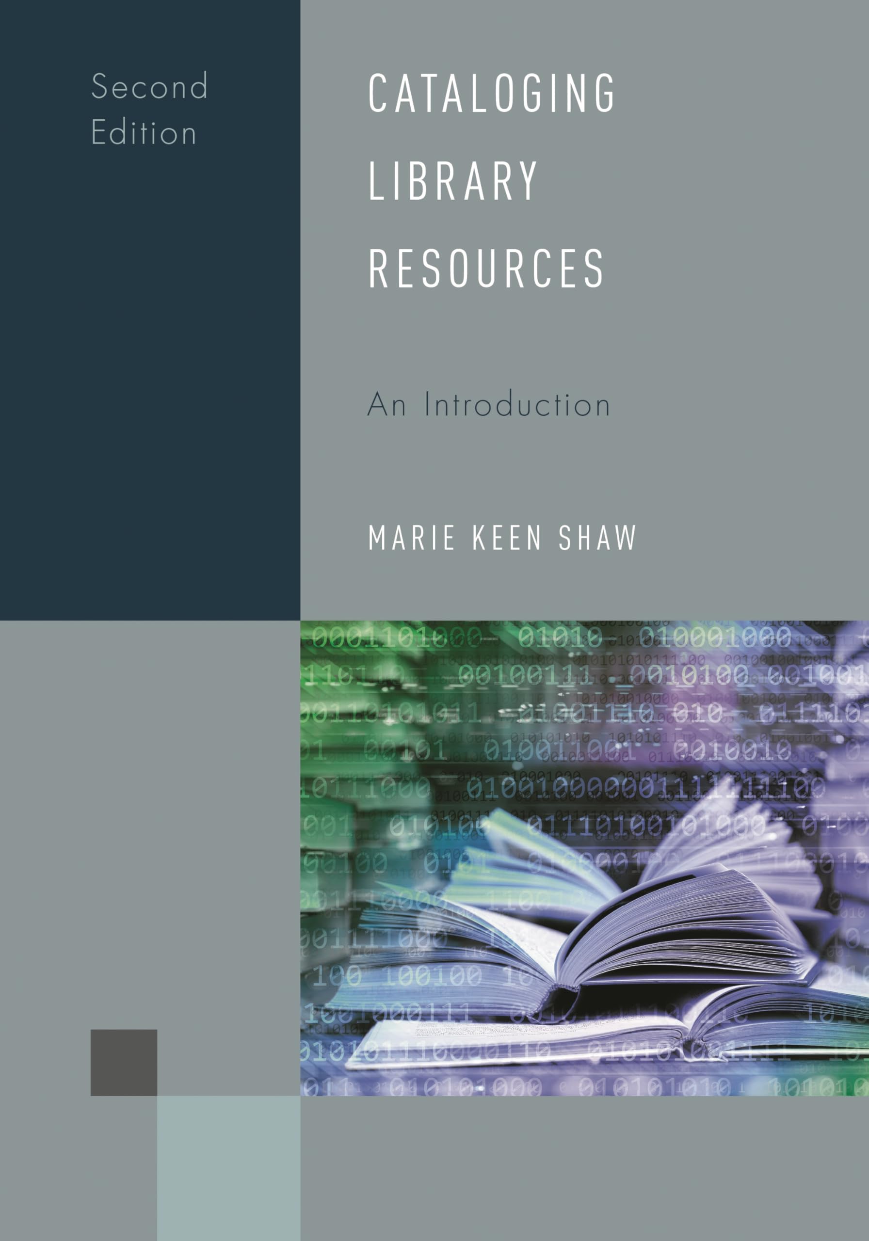 Cataloging Library Resources - An Introduction (Library Support Staff Handbooks)