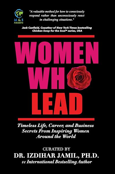 Cover of Women Who Lead: Timeless Life, Career, and Business Secrets from Inspiring Women Around the World