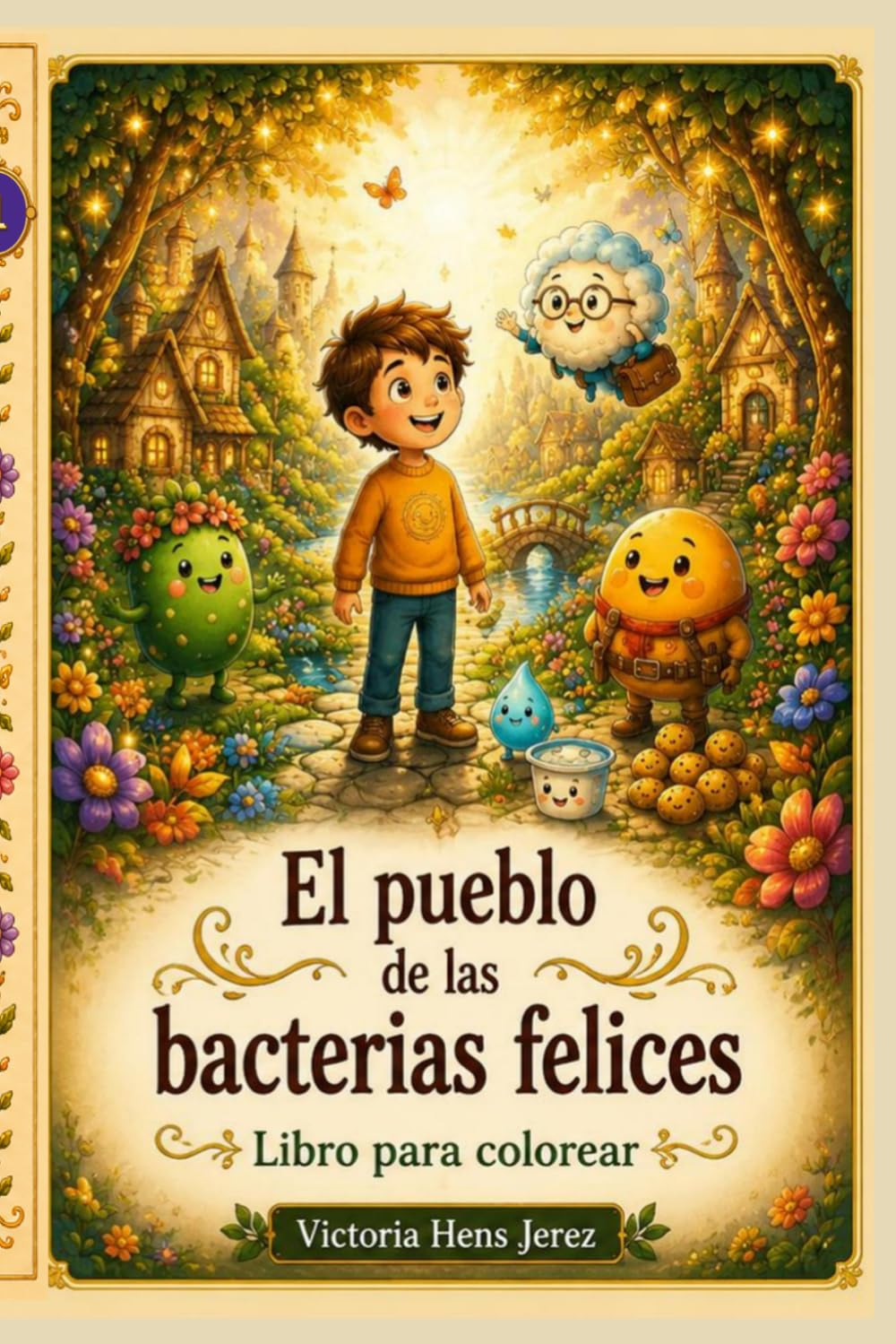 El pueblo de las bacterias felices: Libro para colorear (Historias del Reino del Equilibrio)