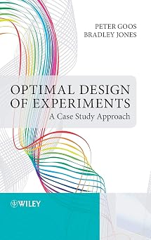 Optimal Design of Experiments A Case Study Approach Jewish Culture and Contexts