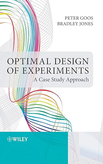 Optimal Design of Experiments: A Case Study Approach (Jewish Culture and Contexts)
