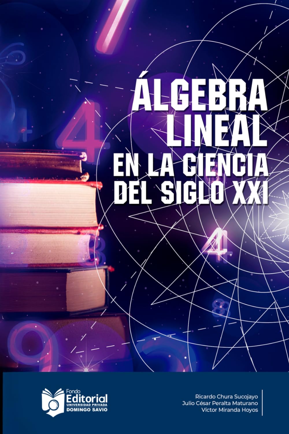 Álgebra lineal en la ciencia del siglo XXI