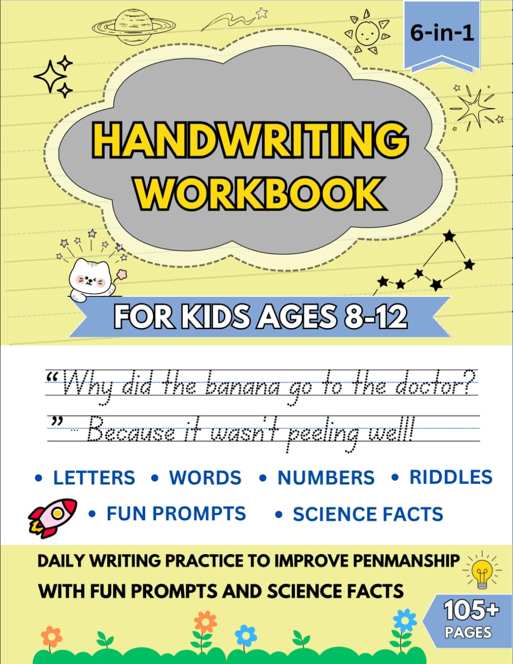 Handwriting Workbook for Kids Ages 8–12: Daily Writing Practice to Improve Penmanship with Fun Prompts, Jokes, Riddles, Math & Science Facts