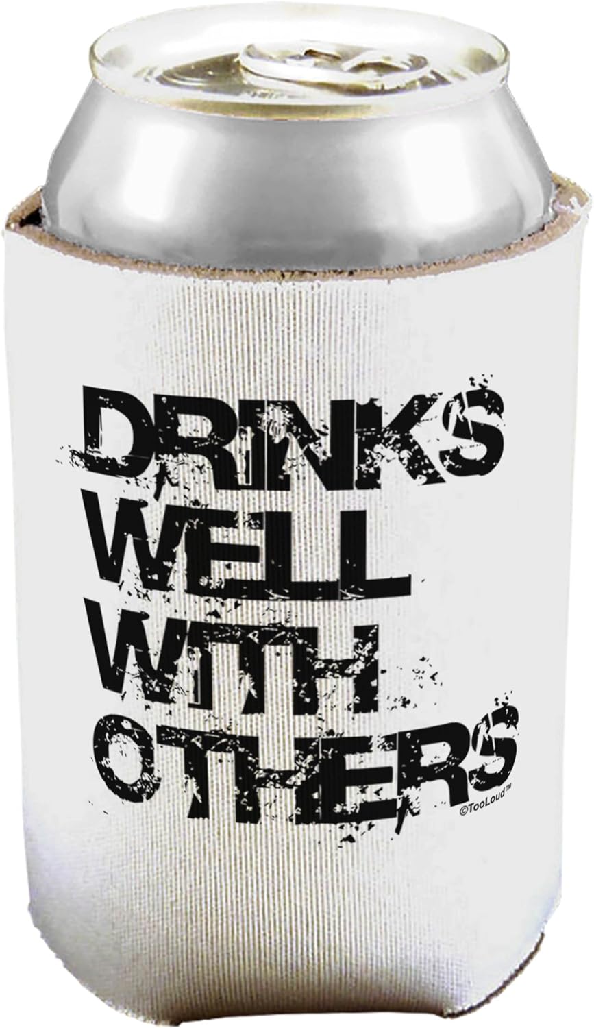 TooLoud Drinks Well With Others Can/Bottle Insulator Coolers - 6 Pieces