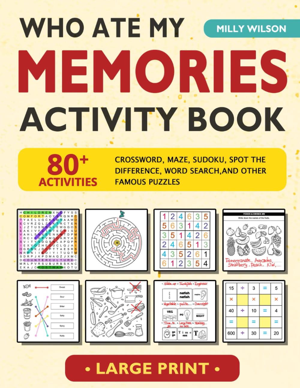 Who Ate My Memories? Memory Activity Book For Seniors: Brain Teaser Exercises, Games, Puzzles Gift For Adults, Elderly Moms With Dementia, A Little Nostalgia, Cognitive Impairment, Relaxing, Healing Paperback – May 11, 2023