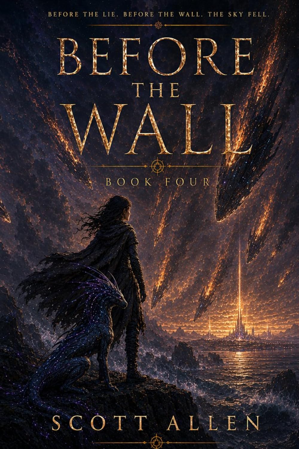 Before the Wall: Book Four of The Bright Blood Series: A Science Fantasy Novel of Invasion, Bloodlines, and the First Lie