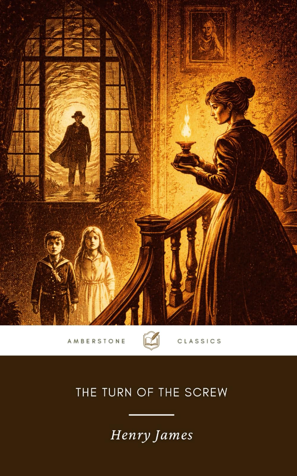 The Turn of the Screw: The Original 1898 Psychological Thriller Classic