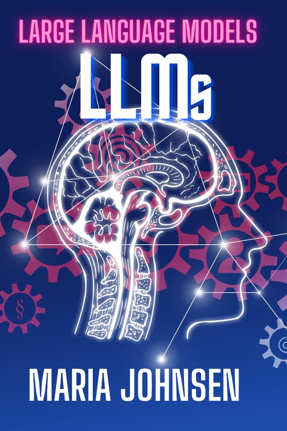 Large Language Models (LLMs)