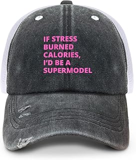 If Stress Burned Calories I'd be a Supermodel Baseball hat Garde caps for Dad