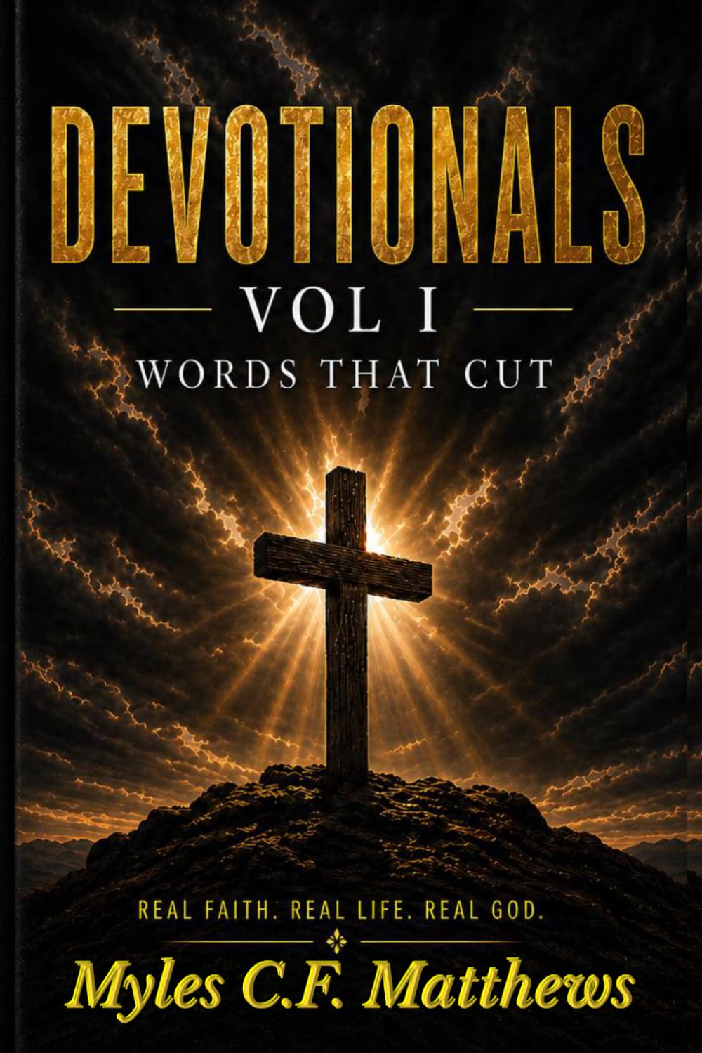 Devotionals Vol I: Words That Cut