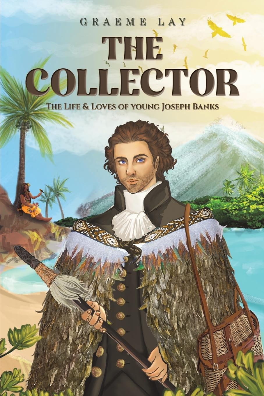 The Collector: The Life & Loves of young Joseph Banks