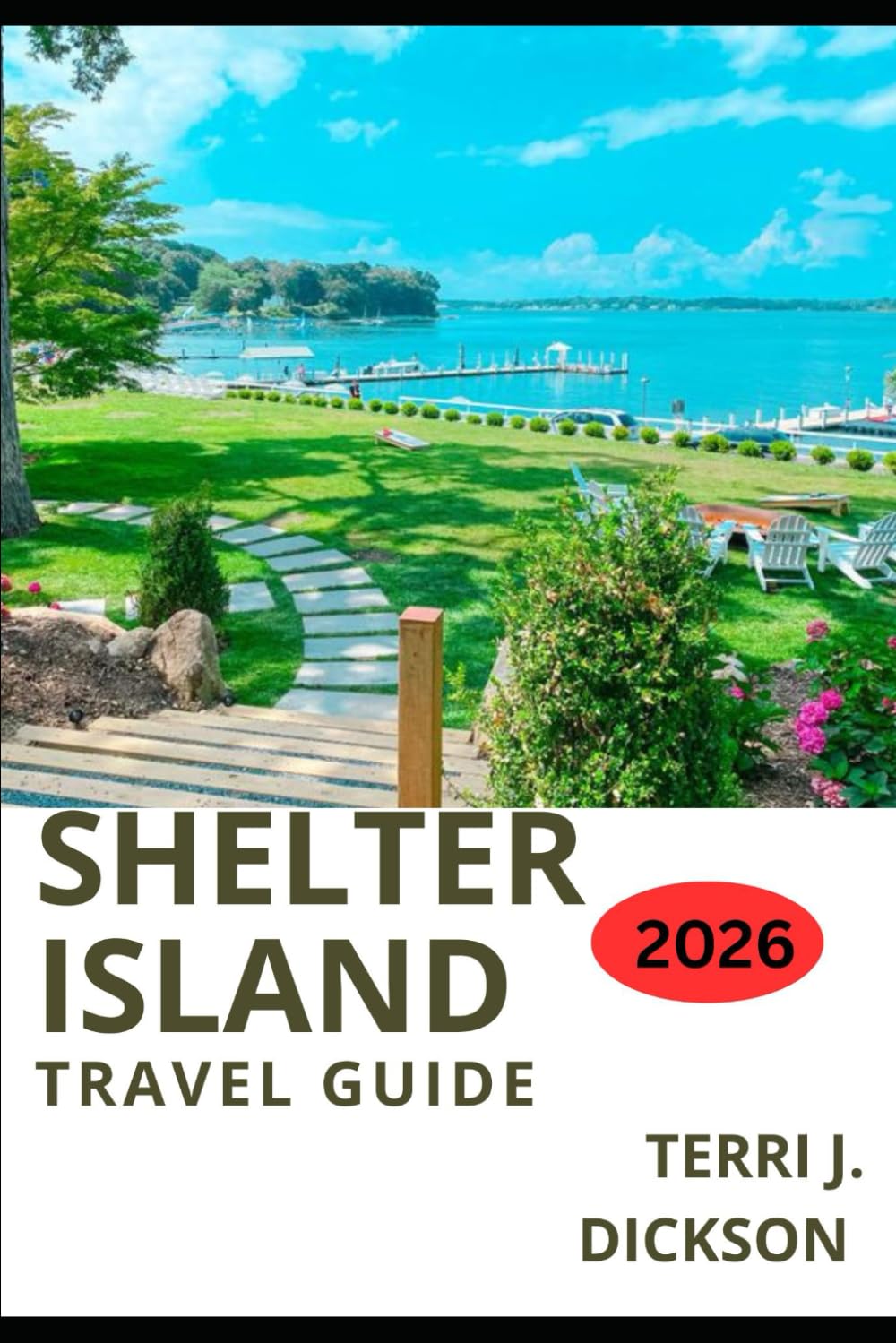 SHELTER ISLAND TRAVEL GUIDE 2026: A Peaceful Getaway: Insider Tips and Itineraries for Visiting Shelter Island