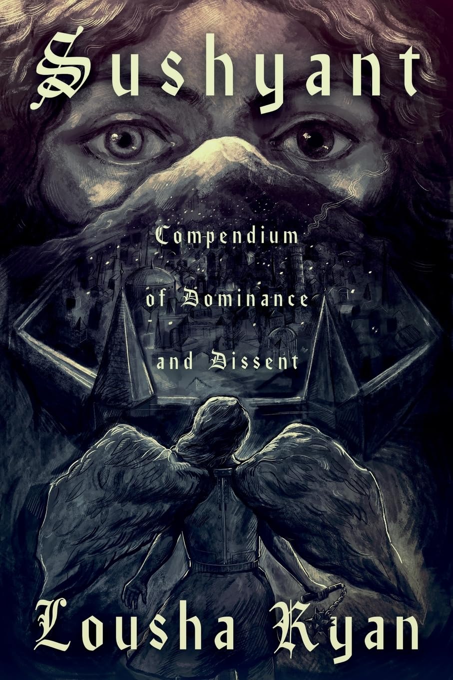 Sushyant: Compendium of Dominance and Dissent