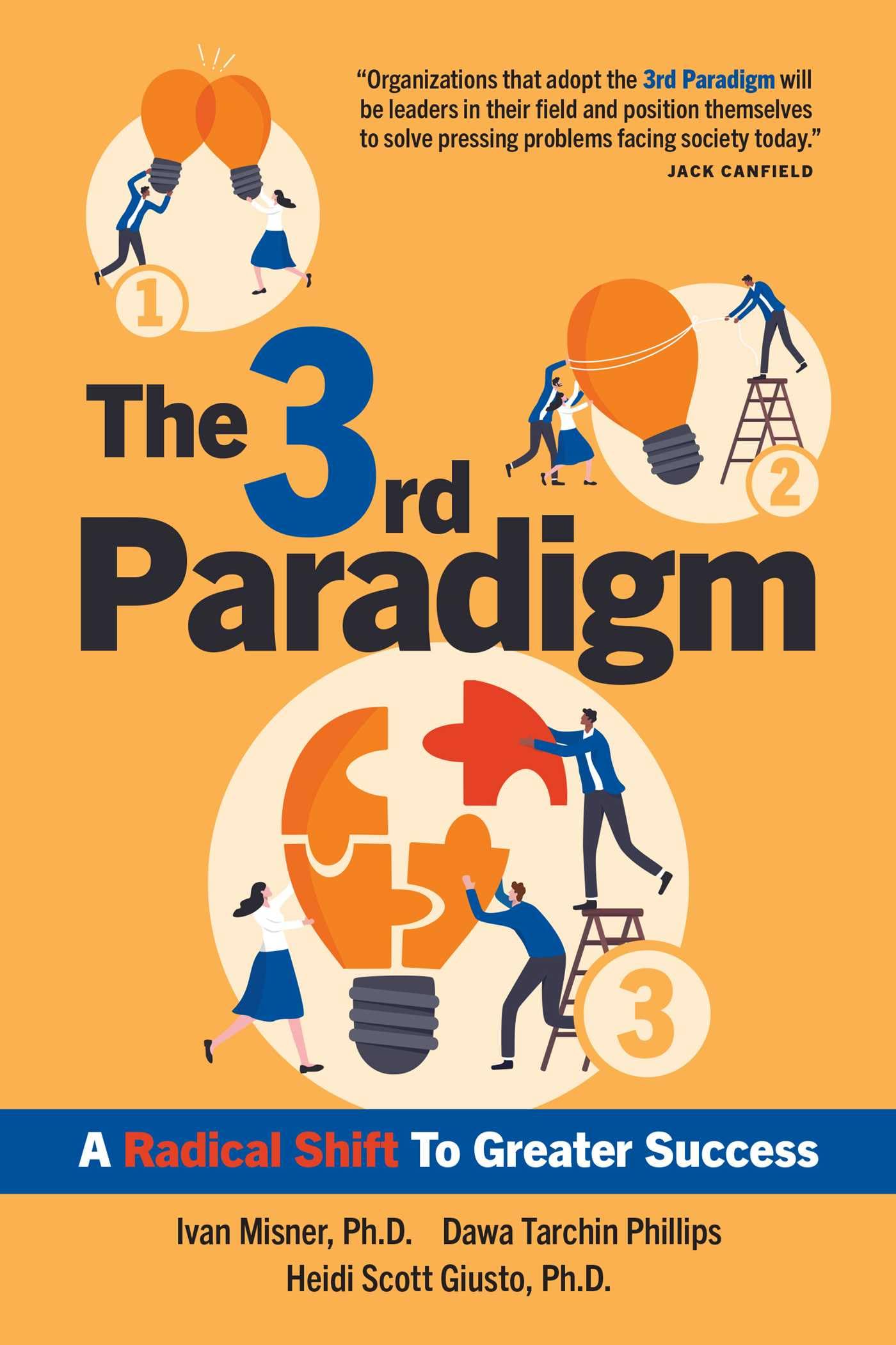 The 3rd Paradigm : A Radical Shift to Greater Success