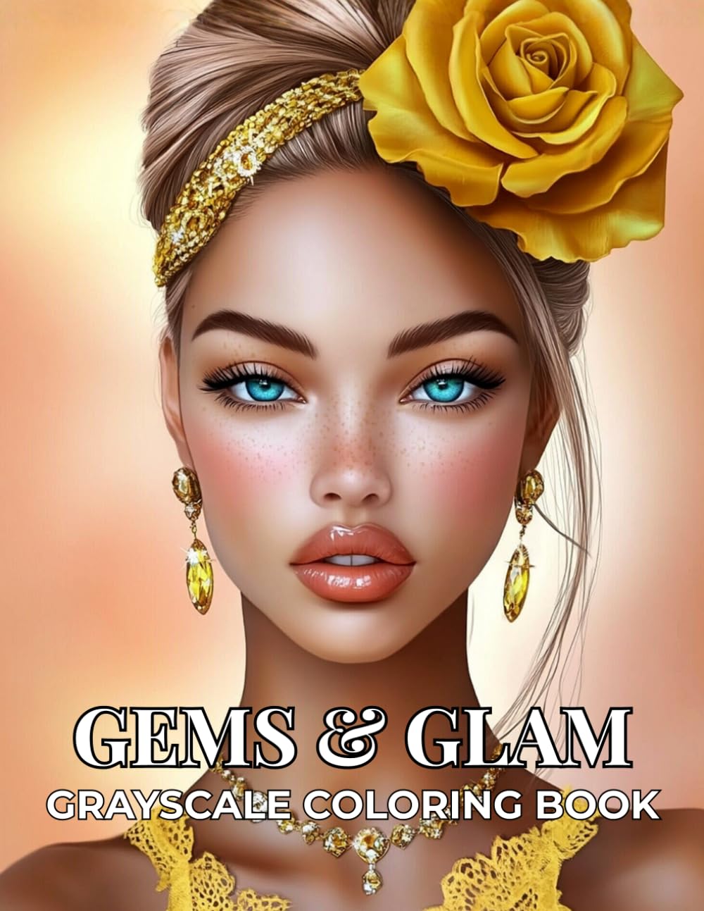 GEMS & GLAM Grayscale Coloring Book: Glamorous Women Portraits with Luxury Jewelry – 46 Fashion & Gemstone Inspired Illustrations for Adults – Elegant Grayscale Coloring Pages
