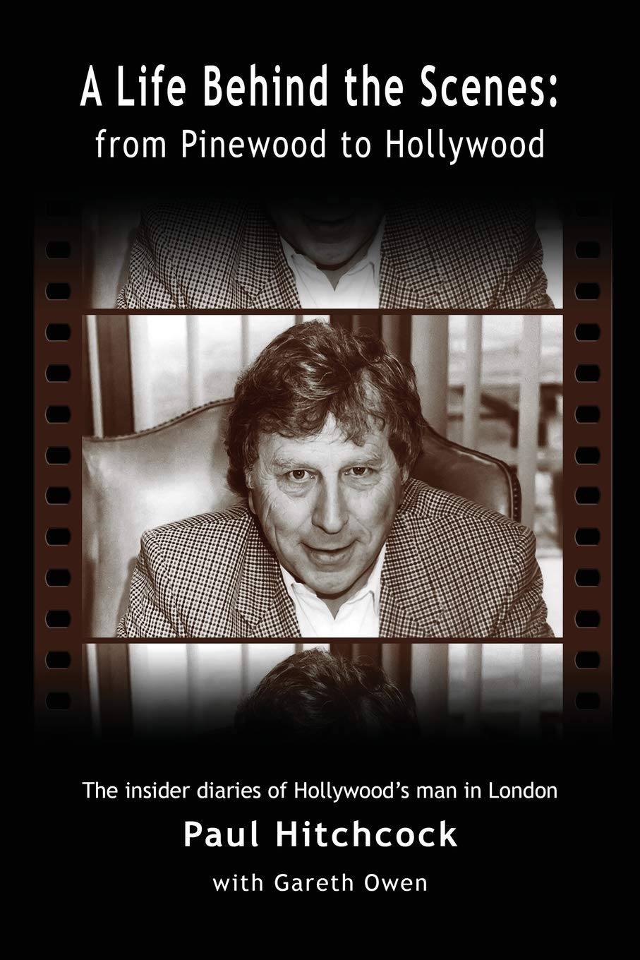 A Life Behind the Scenes: From Pinewood to Hollywood