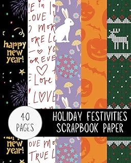 Year-Round Festivities: Holiday Paper: 40 Pages of Crafting Scrapbook Pa...
