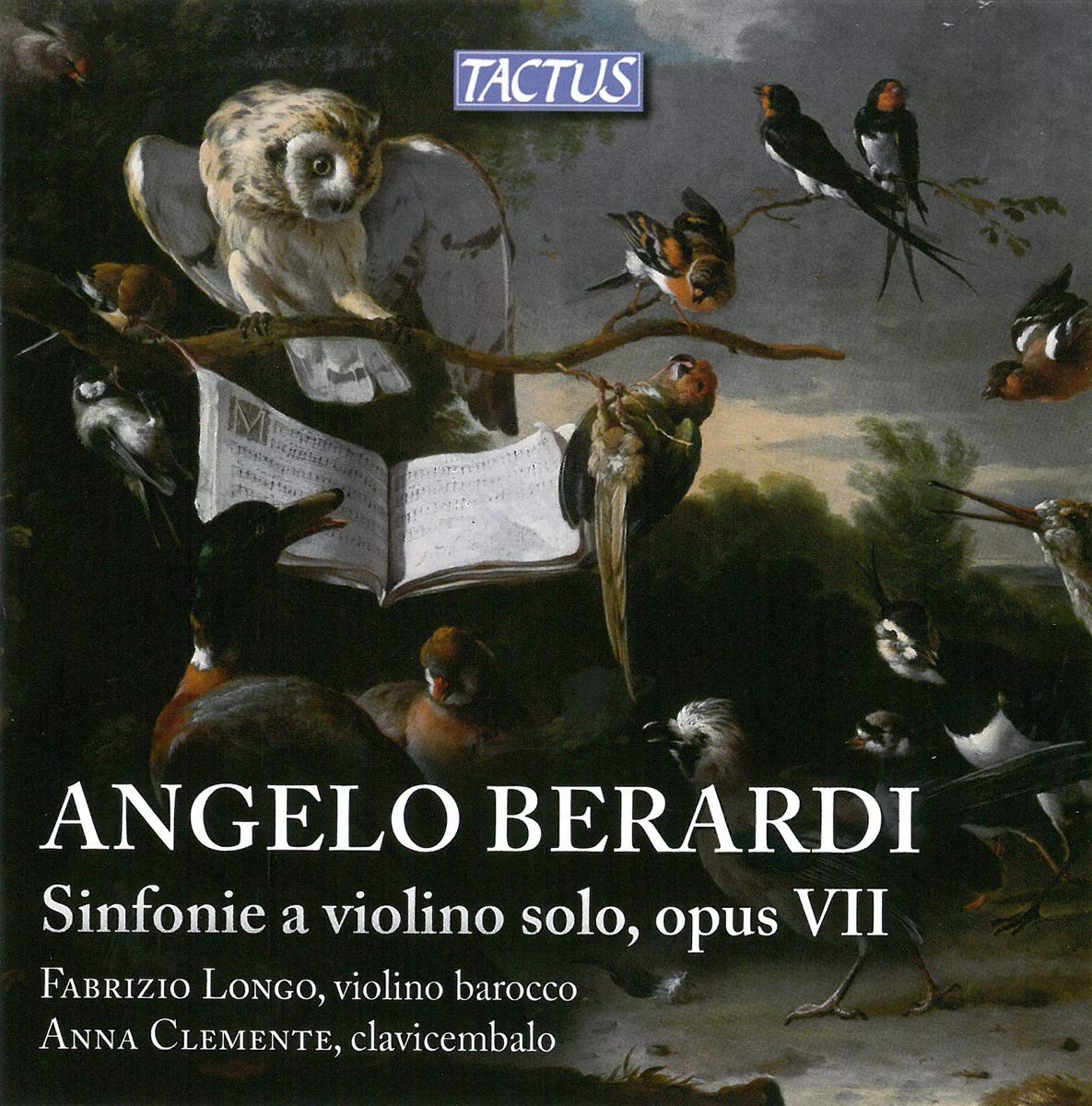 Berardi: Sinfonie For Violin Book I Opus 7 [Fabrizio Longo, Anna Clemente] [Tactus: TC 630201]