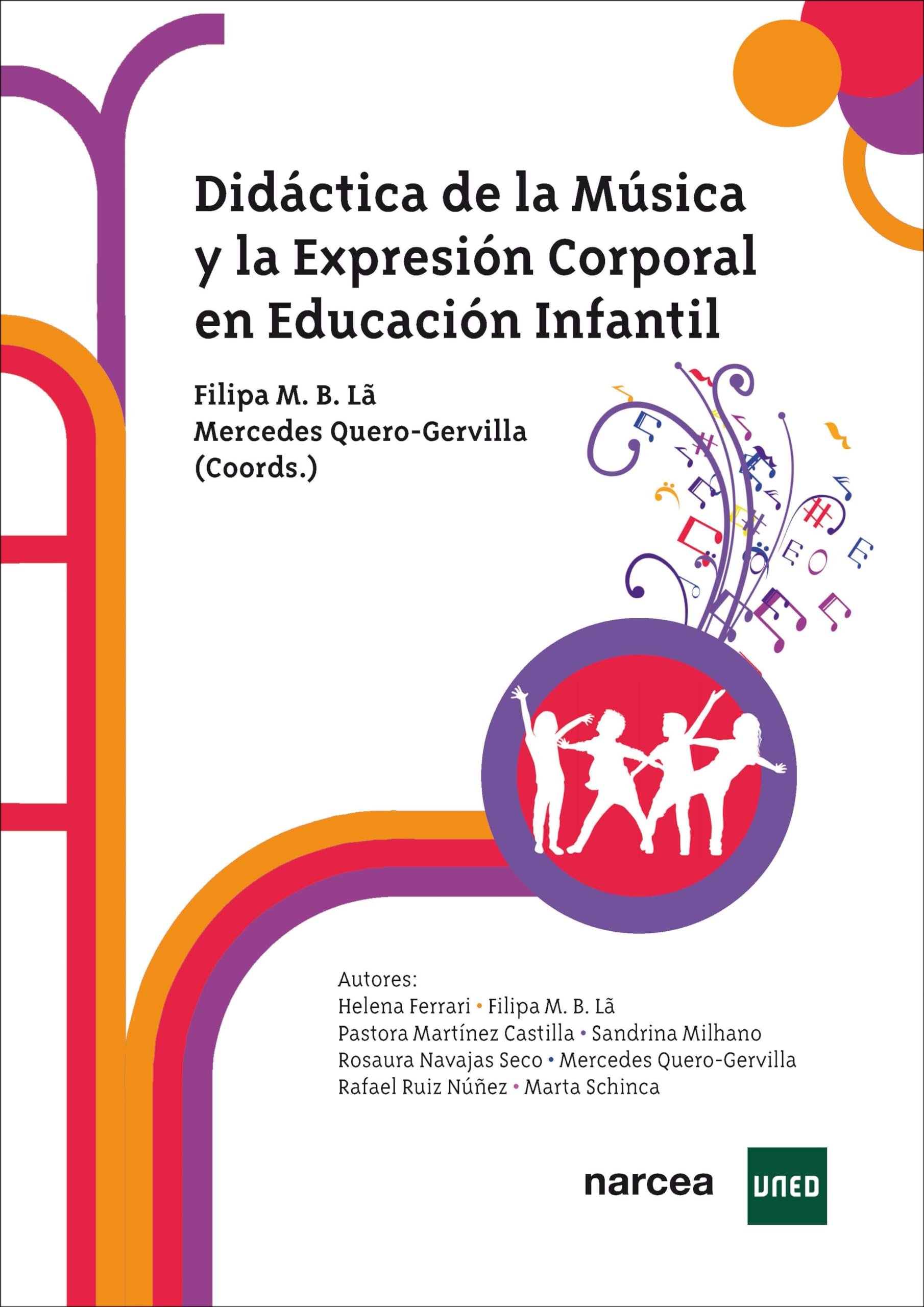 Didáctica de la Música y la Expresión Corporal en Educación Infantil: 10 (Obras Básicas)