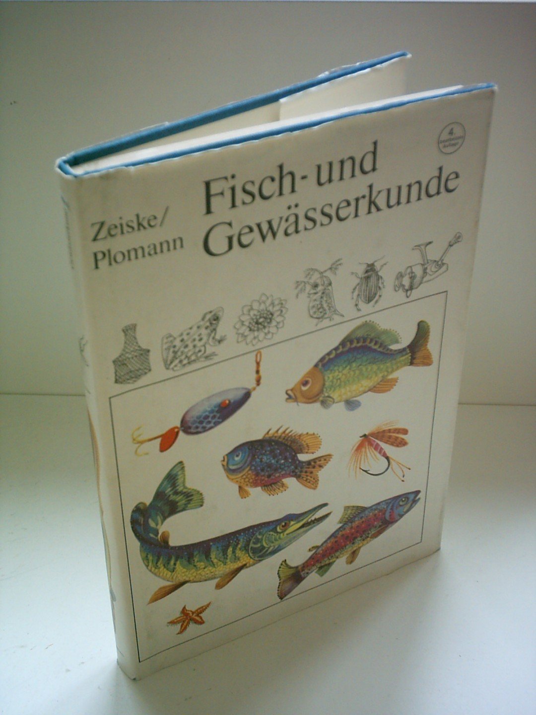 Wolfgang Zeiske Fisch und Gewässerkunde Ein Nachschlagewerk für