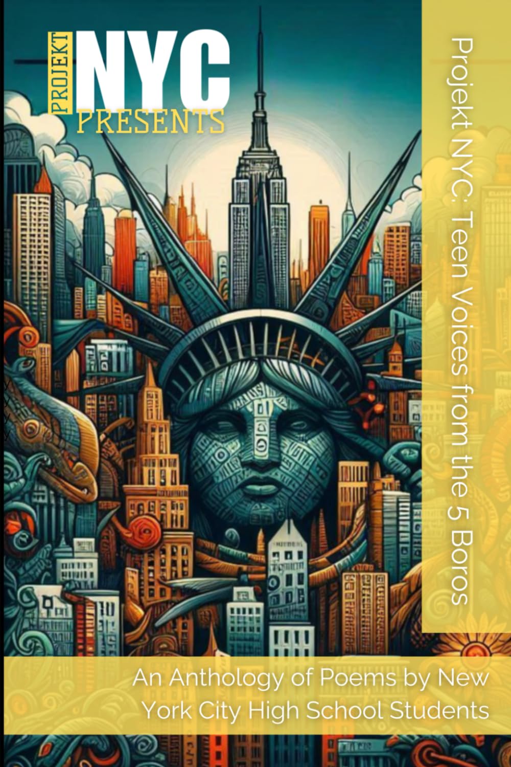 Projekt NYC: Teen Voices from the 5 Boros: An Anthology of Poems by New York City High School Students