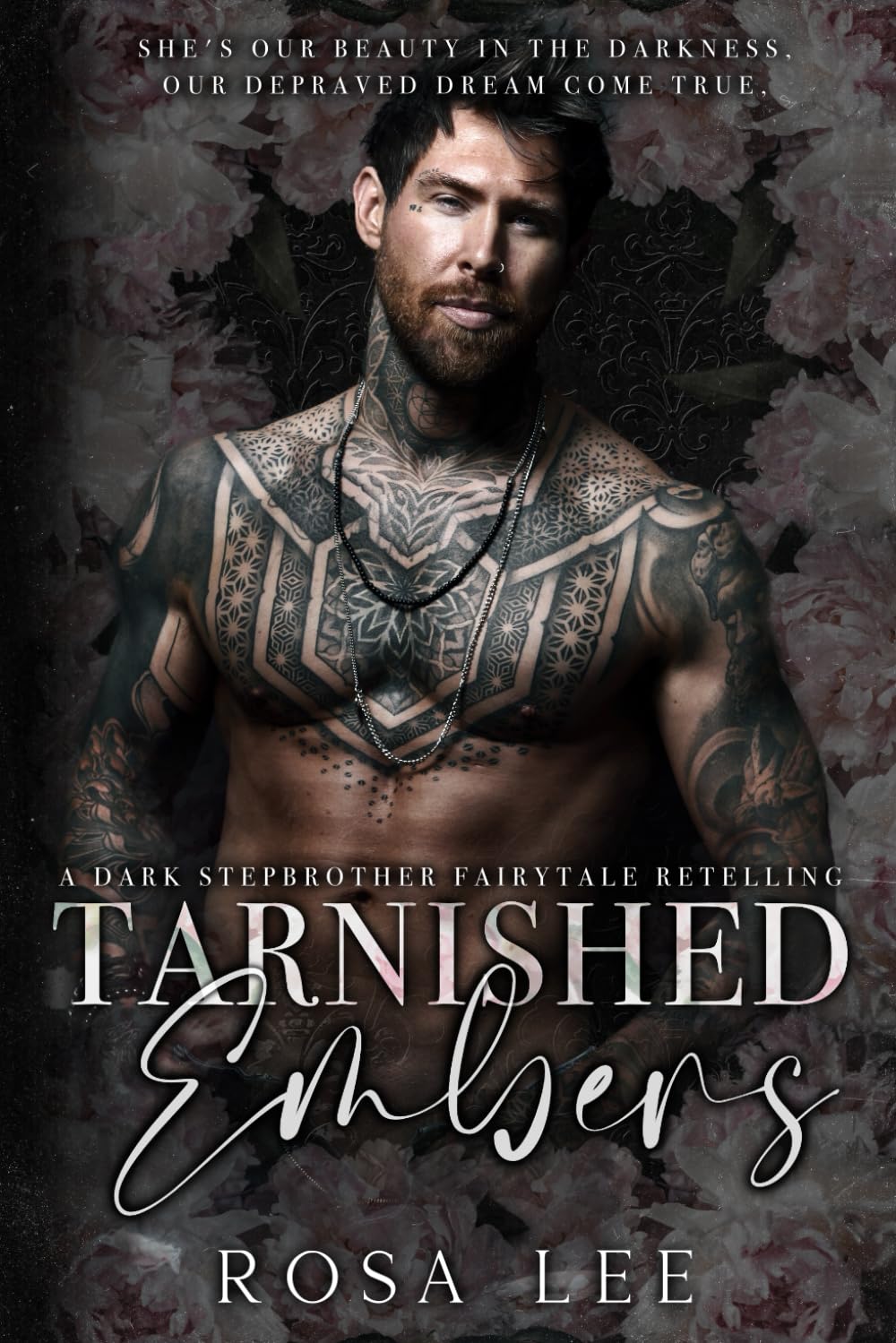 Tarnished Embers: A Dark Stepbrother Fairytale Retelling (Dark Retellings)
