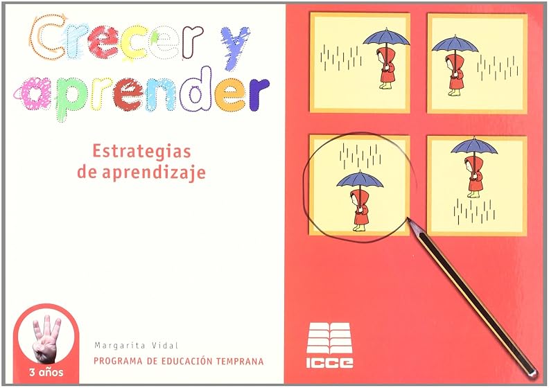 Crecer y Aprender: Estrategias de Aprendizaje. 3 Años Programa de Educ
