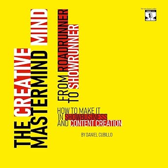 The Creative Mastermind Mind Audiobook by Daniel Cubillo episode artwork