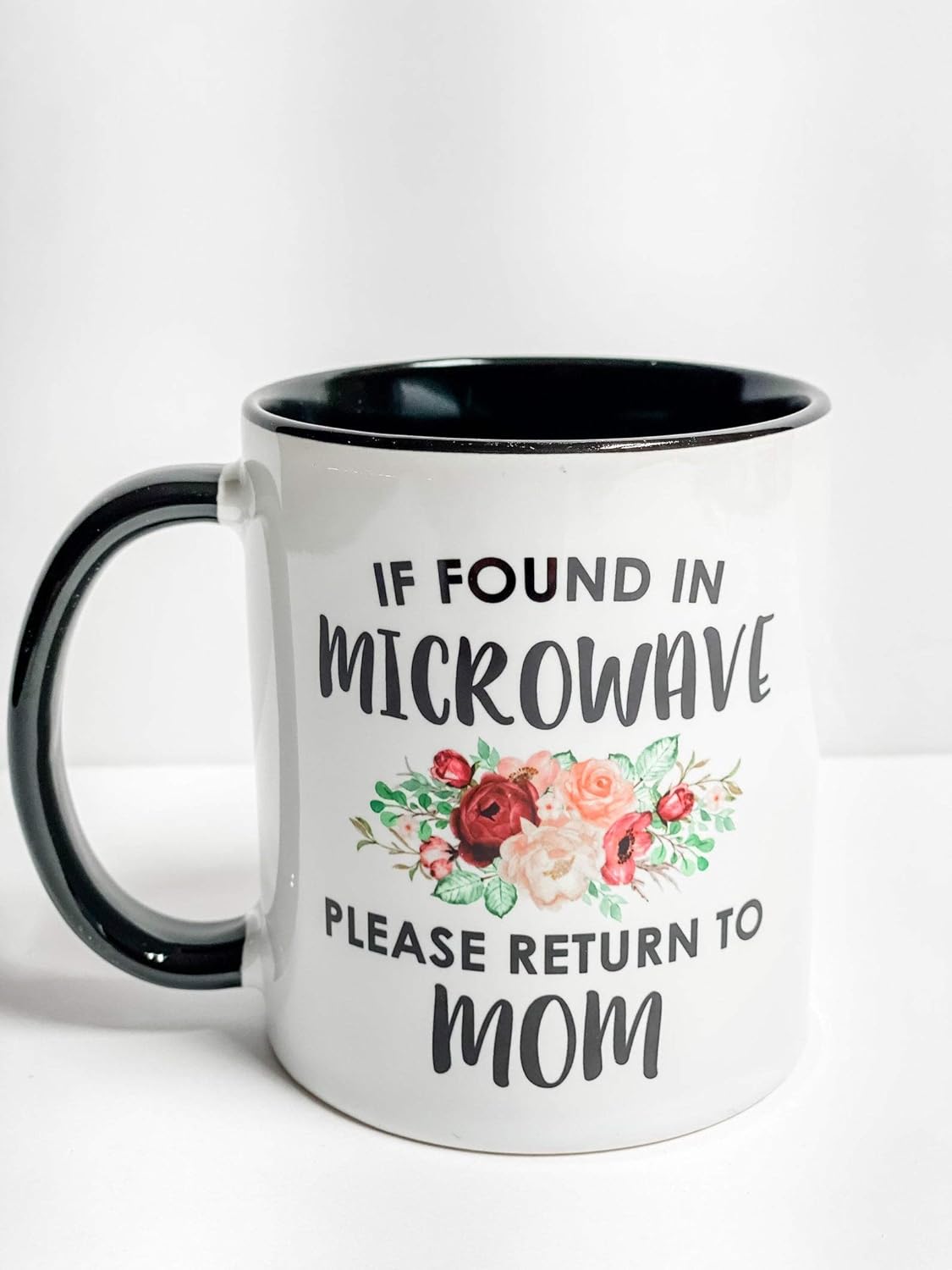 If Found In Microwave Return To Mom | Mother’s Day Gift | Valentines Valentine's Day Present for Her | Ceramic Mug
