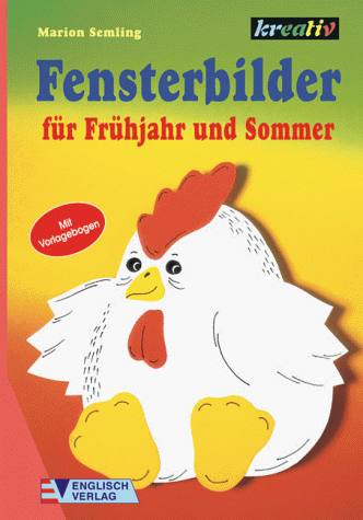 Fensterbilder für Frühjahr und Sommer: Mit Vorlagebogen