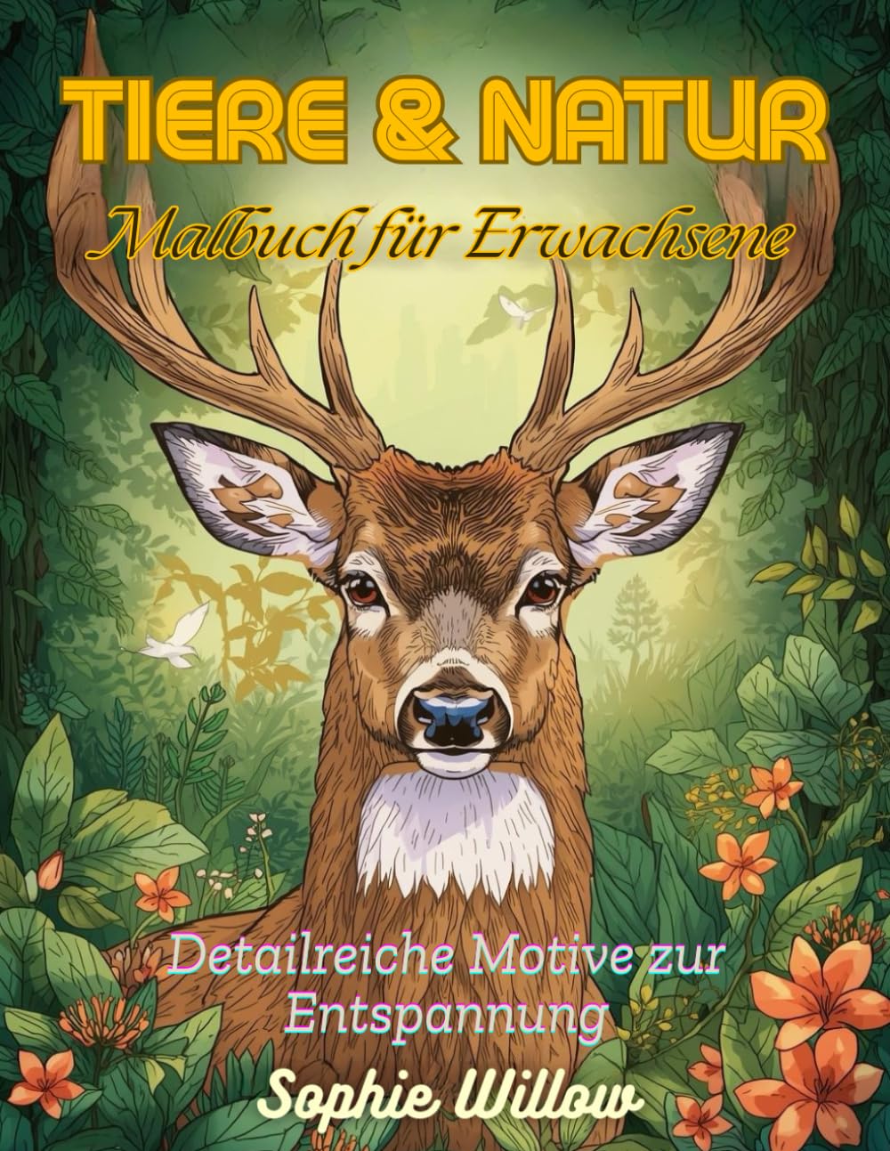 Tiere & Natur – Malbuch für Erwachsene: Detailreiche Tier- und Naturmotive zum Stressabbau und Entspannen | Achtsames Ausmalbuch für Erwachsene mit ... und inneren Ruhe – ideal zum Abschalten