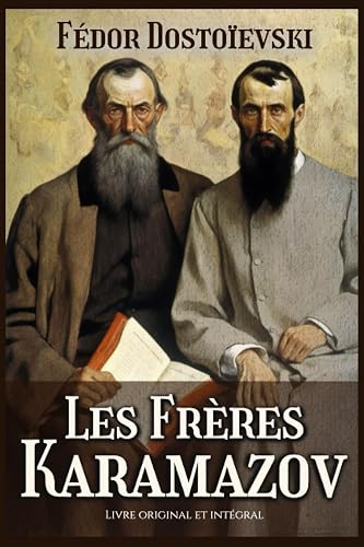 Les Frères Karamazov Livre original et intégral