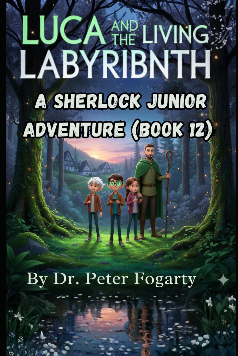 Luca And The Living Labyrinth: A Sherlock Junior Adventure (Book 12) (Sherlock Holmes Books For Kids)