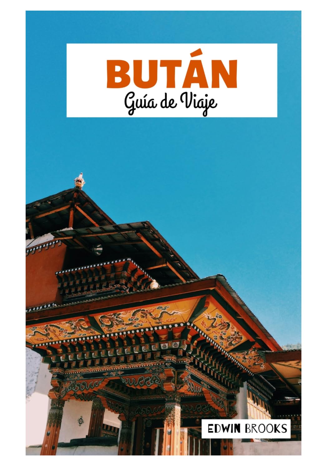 Bután Guía de Viaje: Explora las principales atracciones de las principales ciudades, joyas ocultas, sitios culturales y rutas de trekking por el Himalaya.