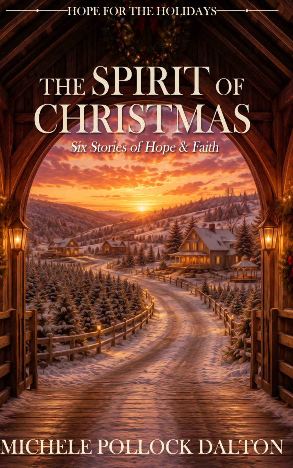 The Spirit of Christmas Collection (Hope for the Holidays)