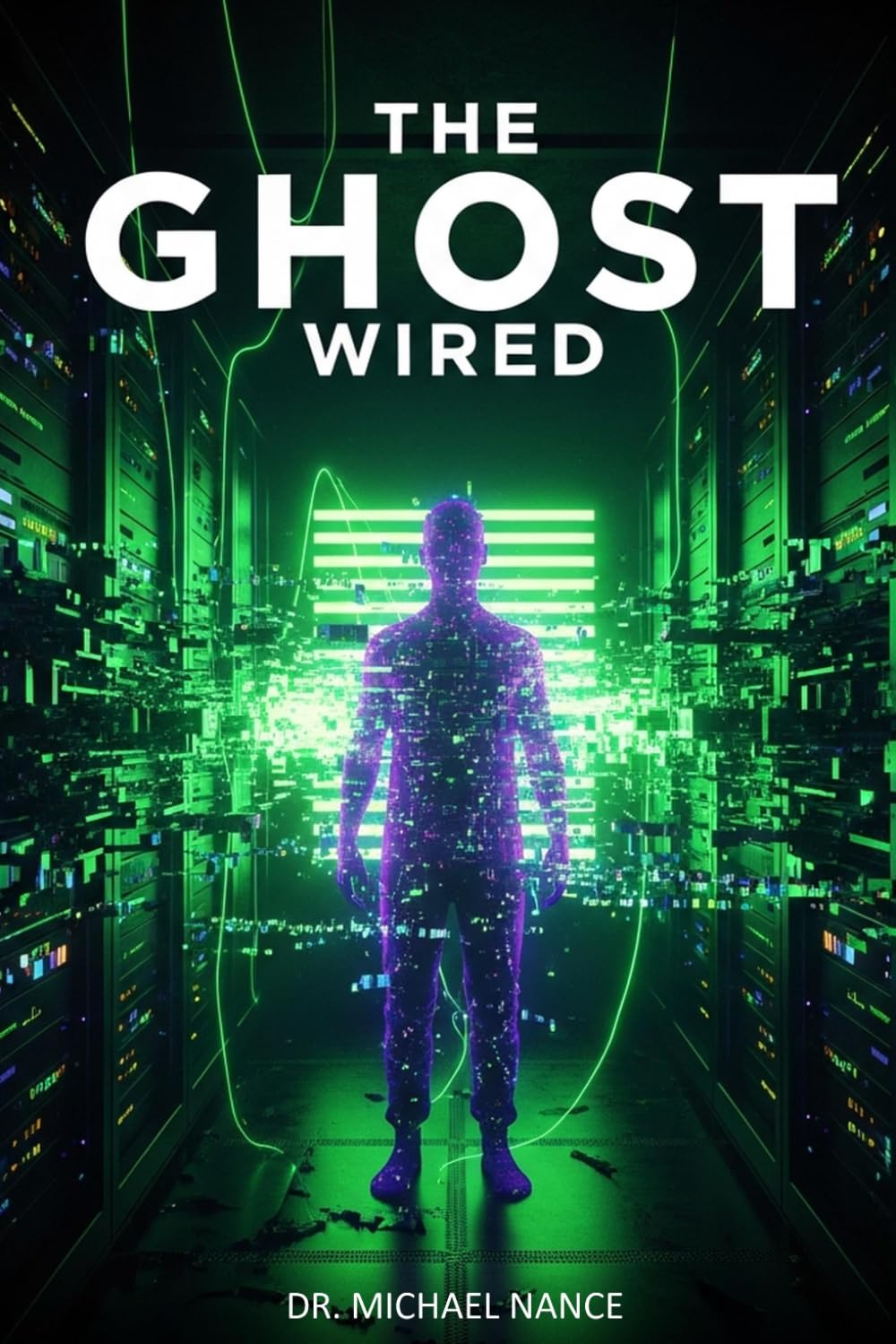 The Ghost Wired (The Silicon Wizard)