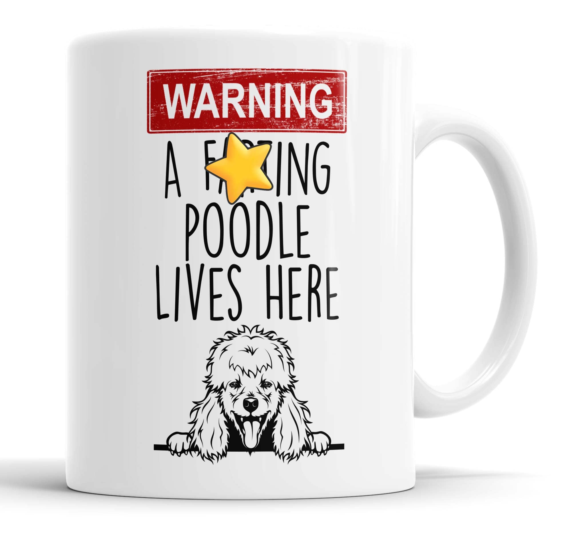 Faithful Prints Poodle Mug | Warning A Lives Here Funny Rude Gift | Dog Mug for Birthday Christmas | Friend, Mum, Auntie, Sister, Dad, Uncle, Brother Ceramic Cup
